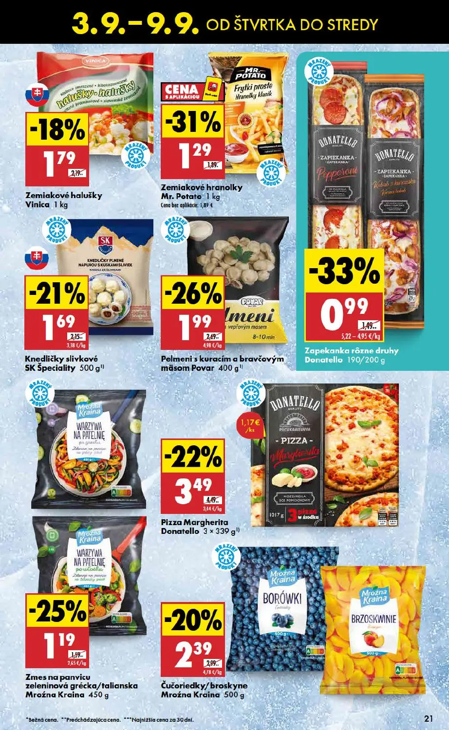 Biedronka leták, strana 21 z 48 — Pizza Margherita Donatello, Pelmeni s kuracím a bravčovým mäsom Povar, Zemiakové hranolky …