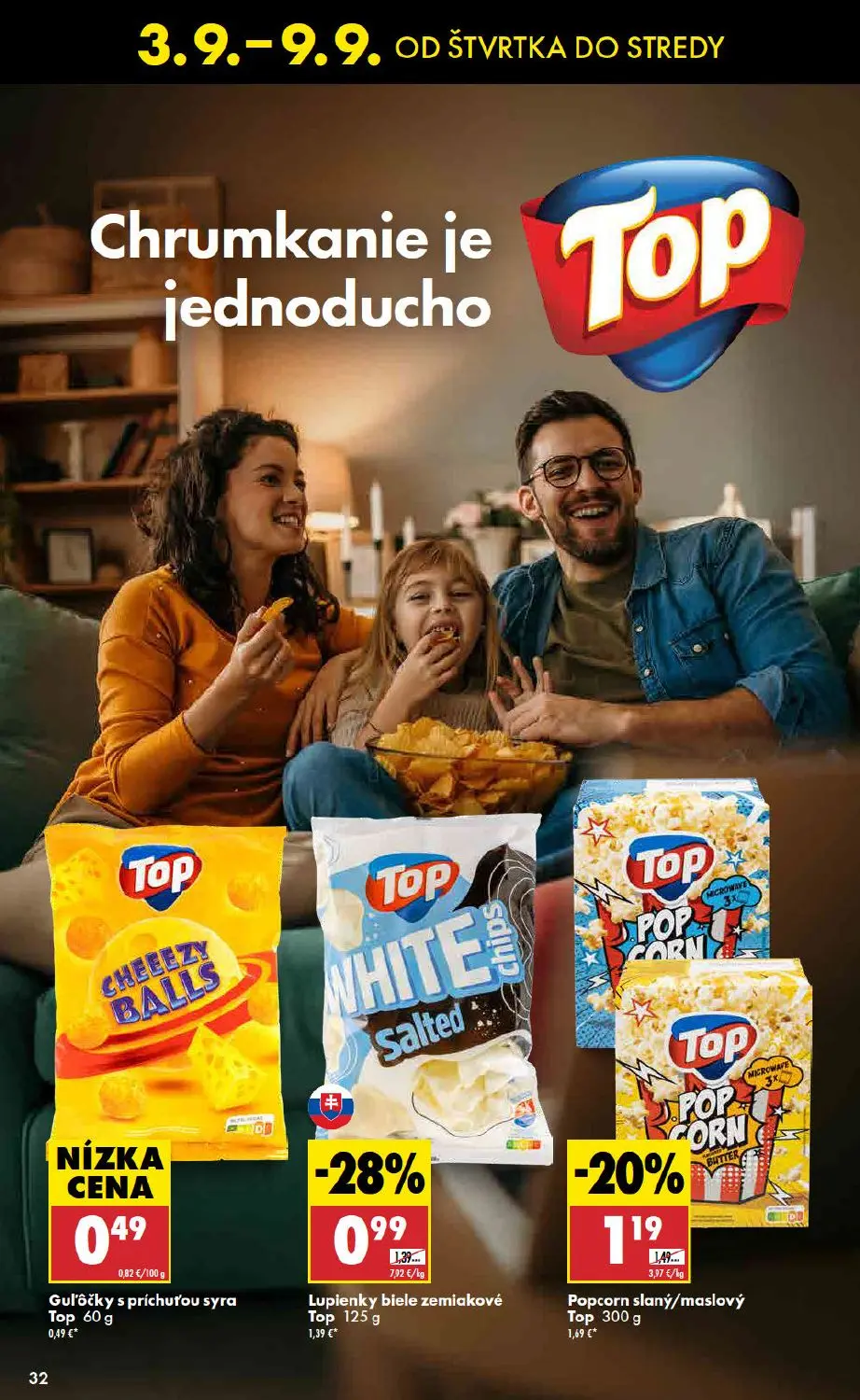 Biedronka leták, strana 32 z 48 — Popcorn slaný/maslový Top, Lupienky biele zemiakové Top, Guľôčky s príchuťou syra Top