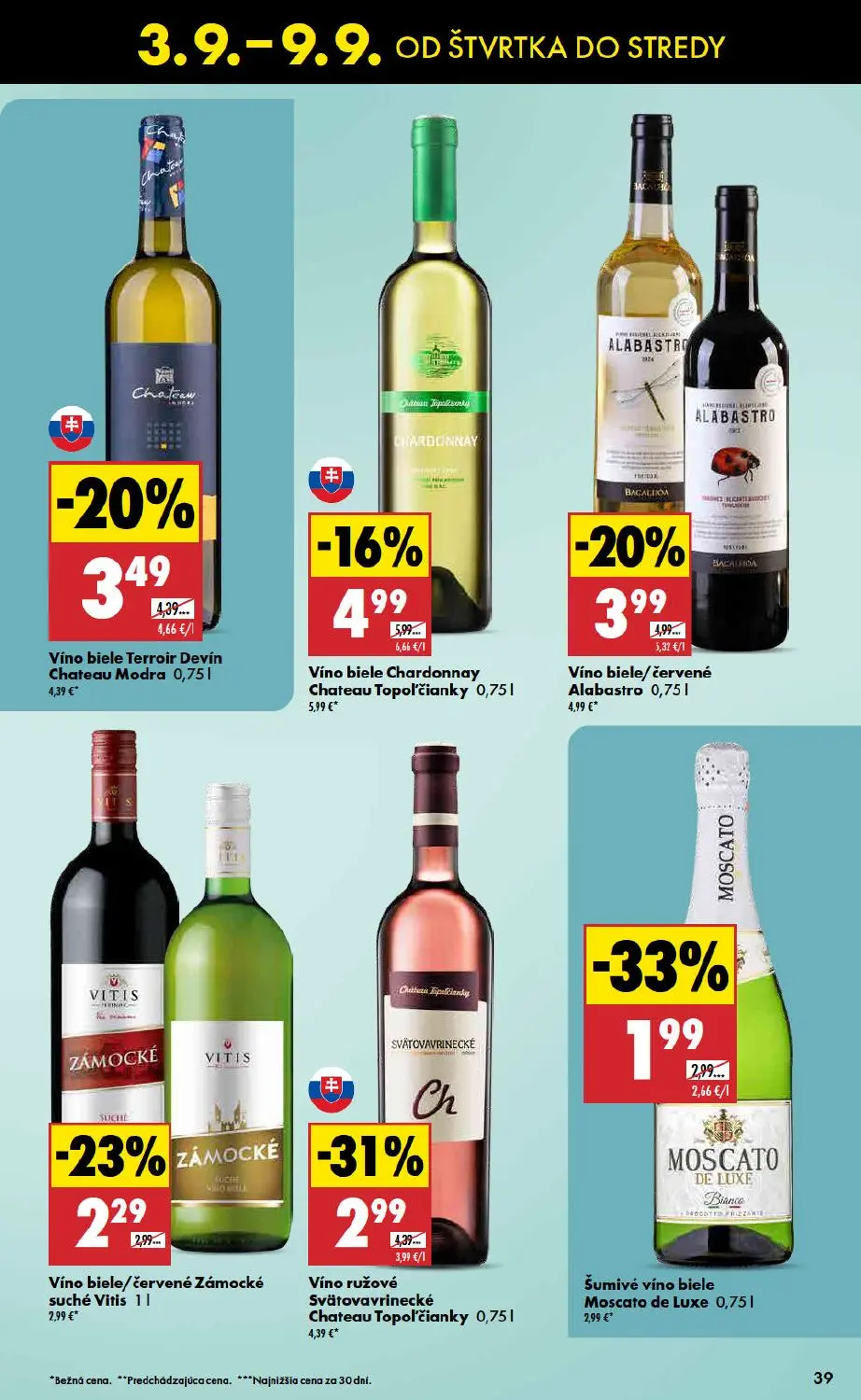 Biedronka leták, strana 39 z 48 — Víno ružové Svätovavrinecké Chateau Topoľčianky, Víno biele Chardonnay Chateau Topoľčianky…