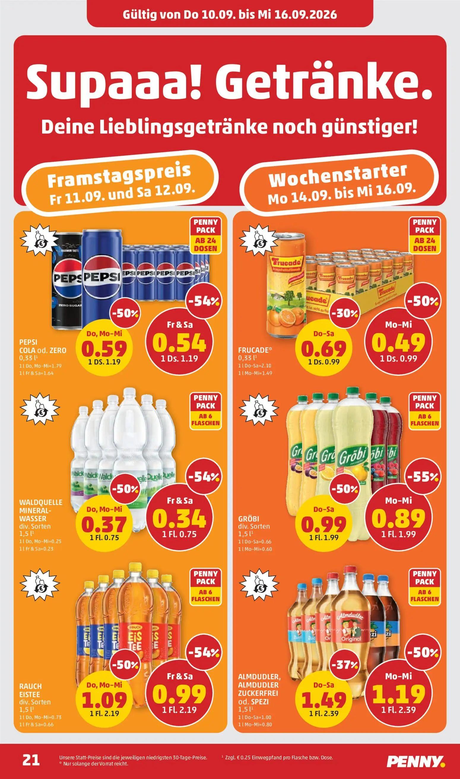 PENNY Prospekt, Seite 21 von 32 — ALMDUDLER, ALMDUDLER ZUCKERFREI od. SPEZI, FRUCADE, RAUCH EISTEE div. Sorten