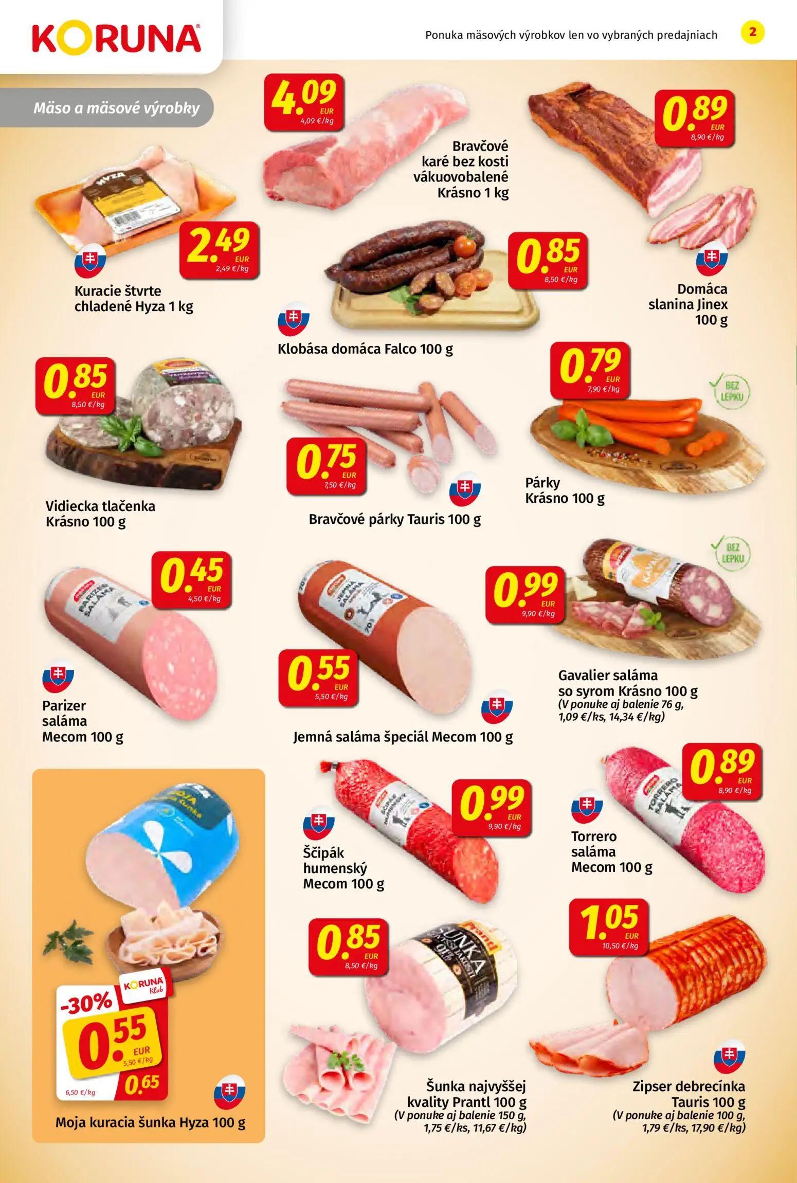Koruna leták, strana 2 z 24 — Moja kuracia šunka Hyza, Bravčové karé bez kosti vákuovobalené Krásno, Domáca slanina Jinex