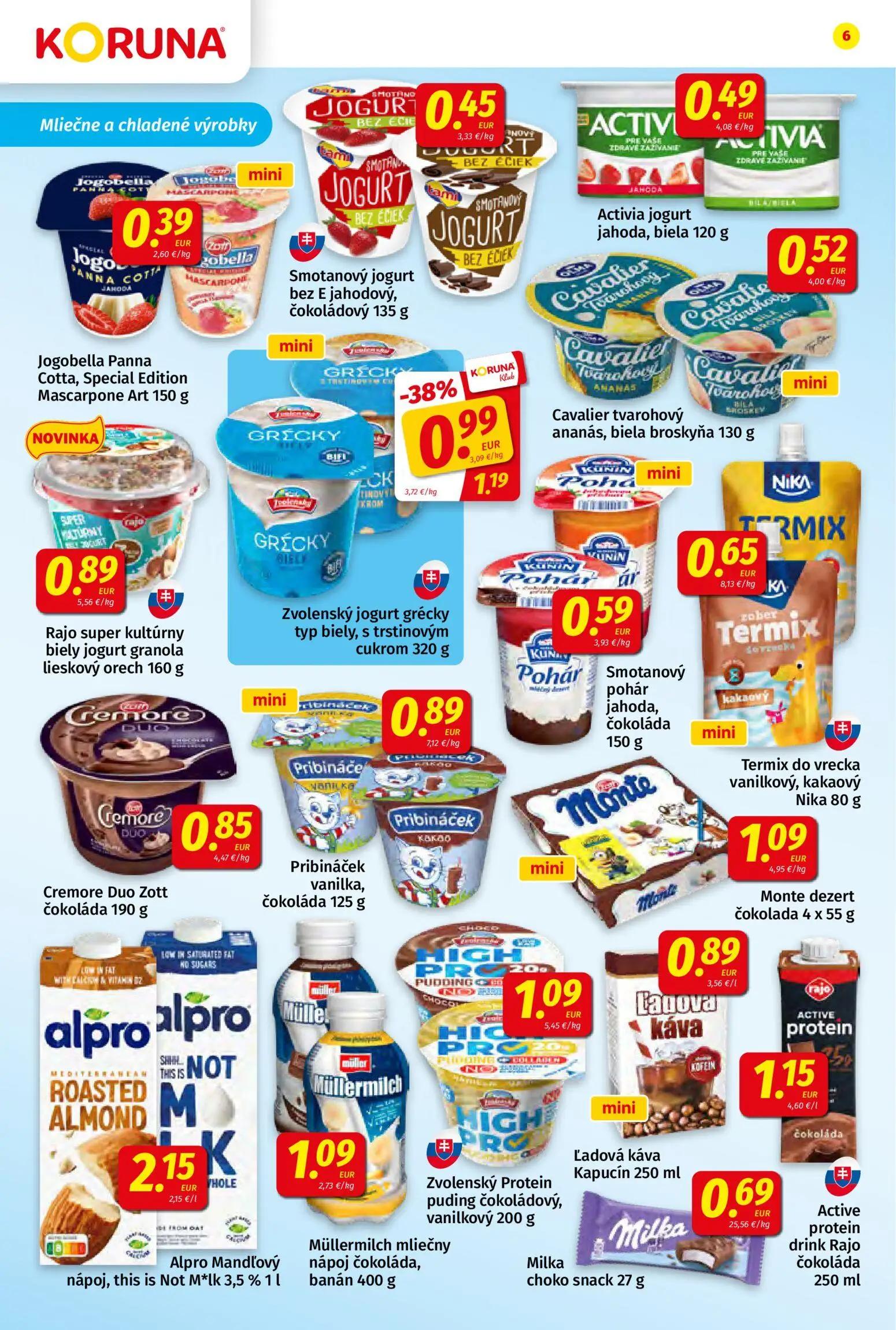 Koruna leták, strana 6 z 24 — Zvolenský jogurt grécky typ biely, s trstinovým cukrom, Jogobella Panna Cotta, Special Edition…