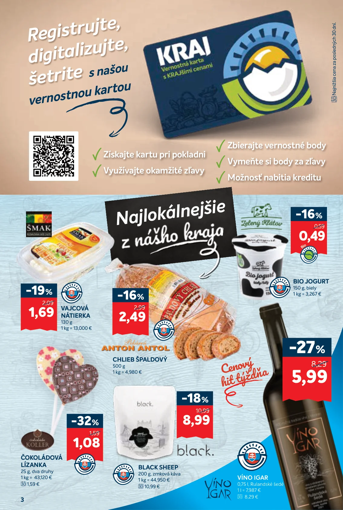 Kraj leták, strana 5 z 16 — VÍNO IGAR Rulandské šedé, BLACK SHEEP zrnková káva, ČOKOLÁDOVÁ LÍZANKA