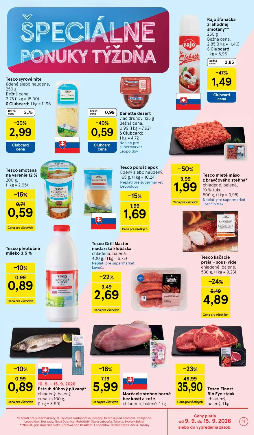 Tesco Supermarket leták, strana 11 z 26 — Tesco Finest Rib Eye steak chladený, balený, Tesco Grill Master maďarská klobáska …