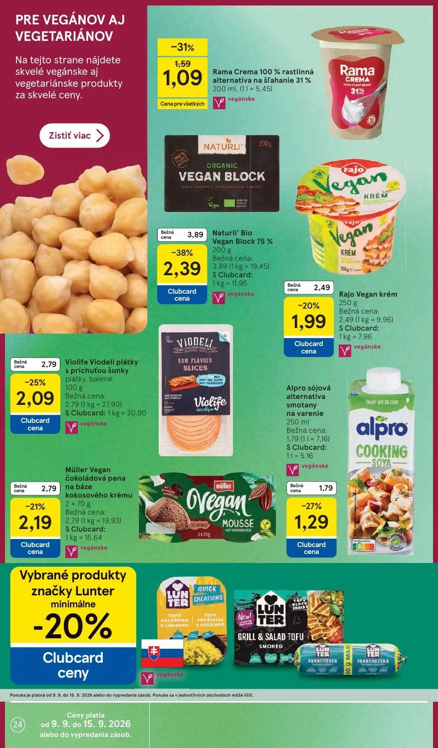 Tesco leták, strana 24 z 46 — Naturli' Bio Vegan Block 75%, Violife Viodeli plátky s príchuťou šunky plátky, balené., Müller…