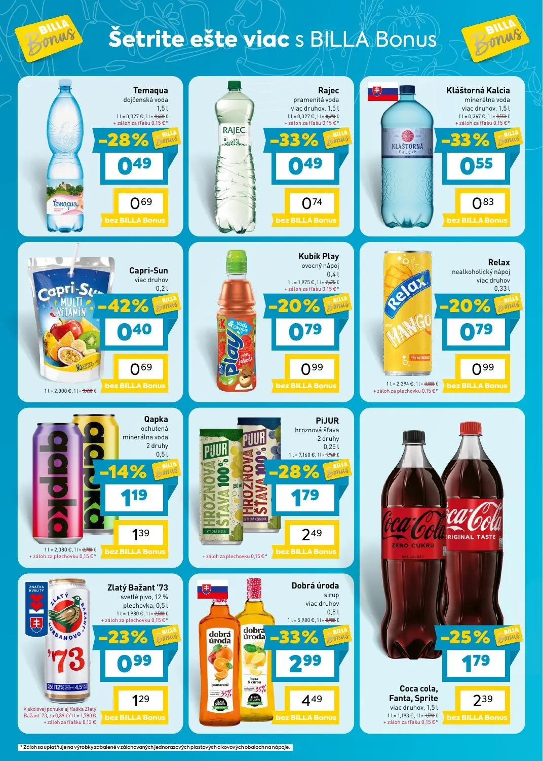 Billa leták, strana 6 z 8 — Dobrá úroda sirup viac druhov, PIJUR hroznová šťava 2 druhy, Coca cola, Fanta, Sprite viac druhov