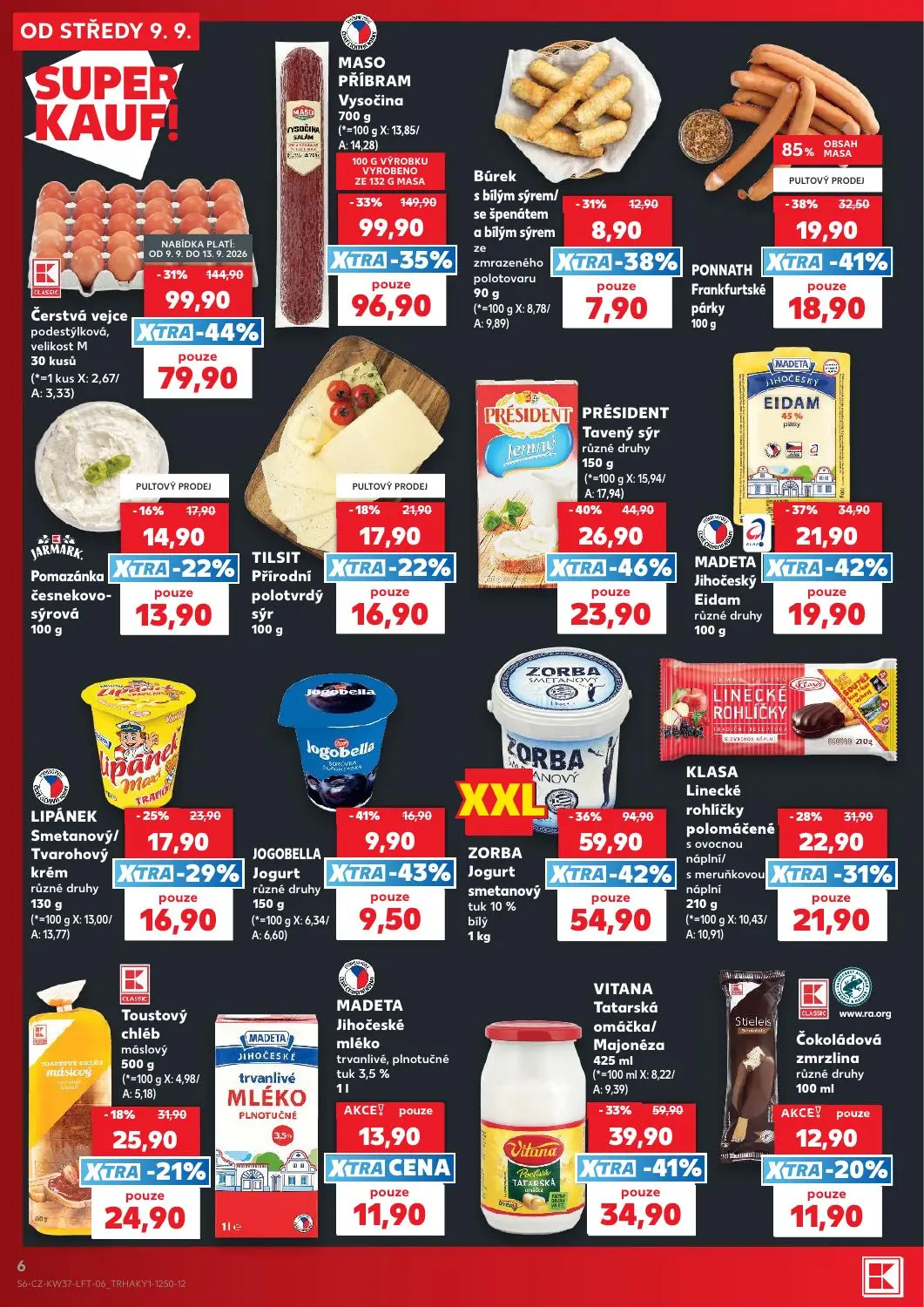 Kaufland leták, strana 6 z 52 — MASO PŘÍBRAM Vysočina, ZORBA Jogurt smetanový tuk 10% bílý, PRÉSIDENT Tavený sýr různé druhy