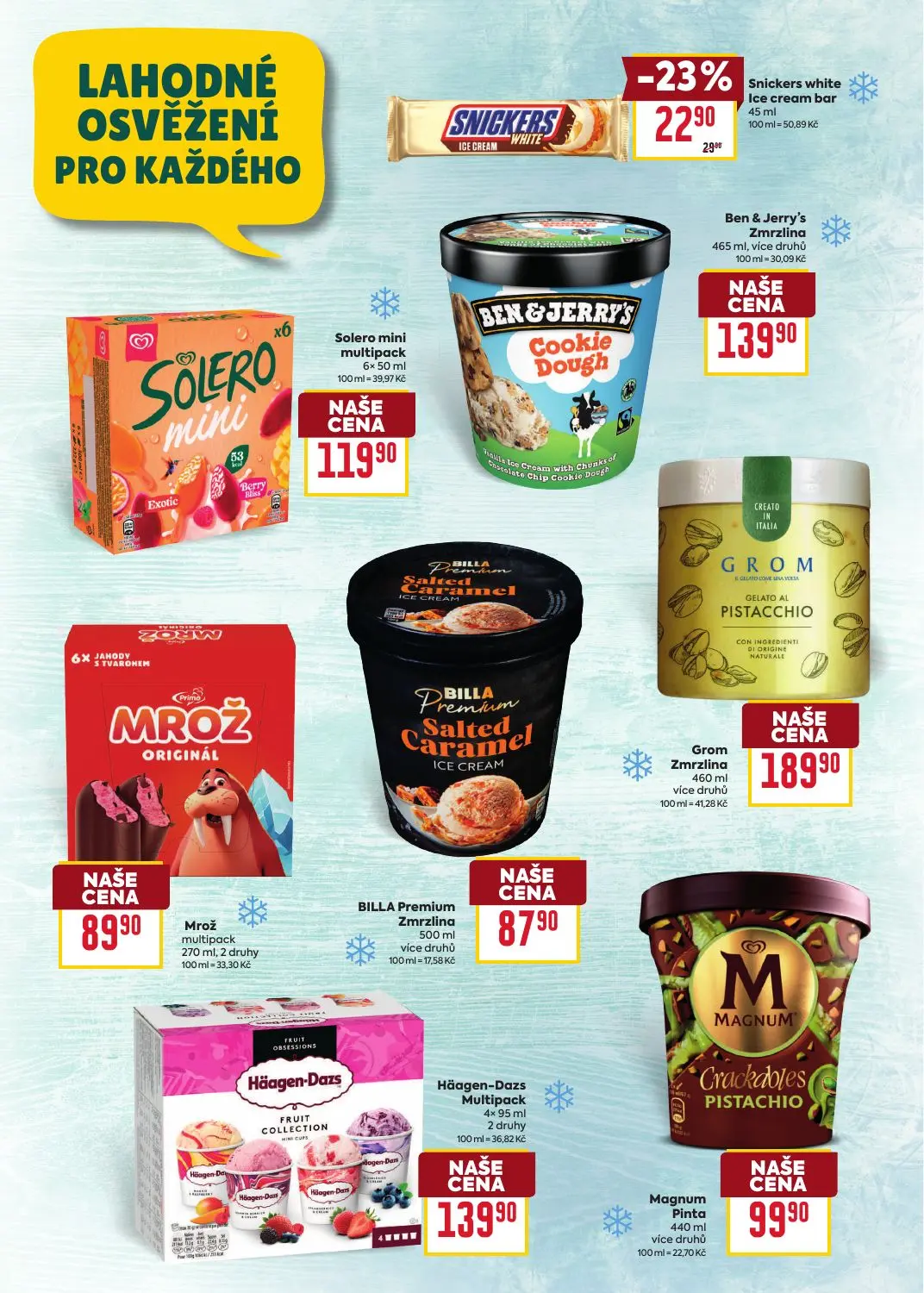 Billa leták, strana 7 z 24 — Snickers white Ice cream bar, Solero mini multipack, Ben & Jerry's Zmrzlina Cookie Dough