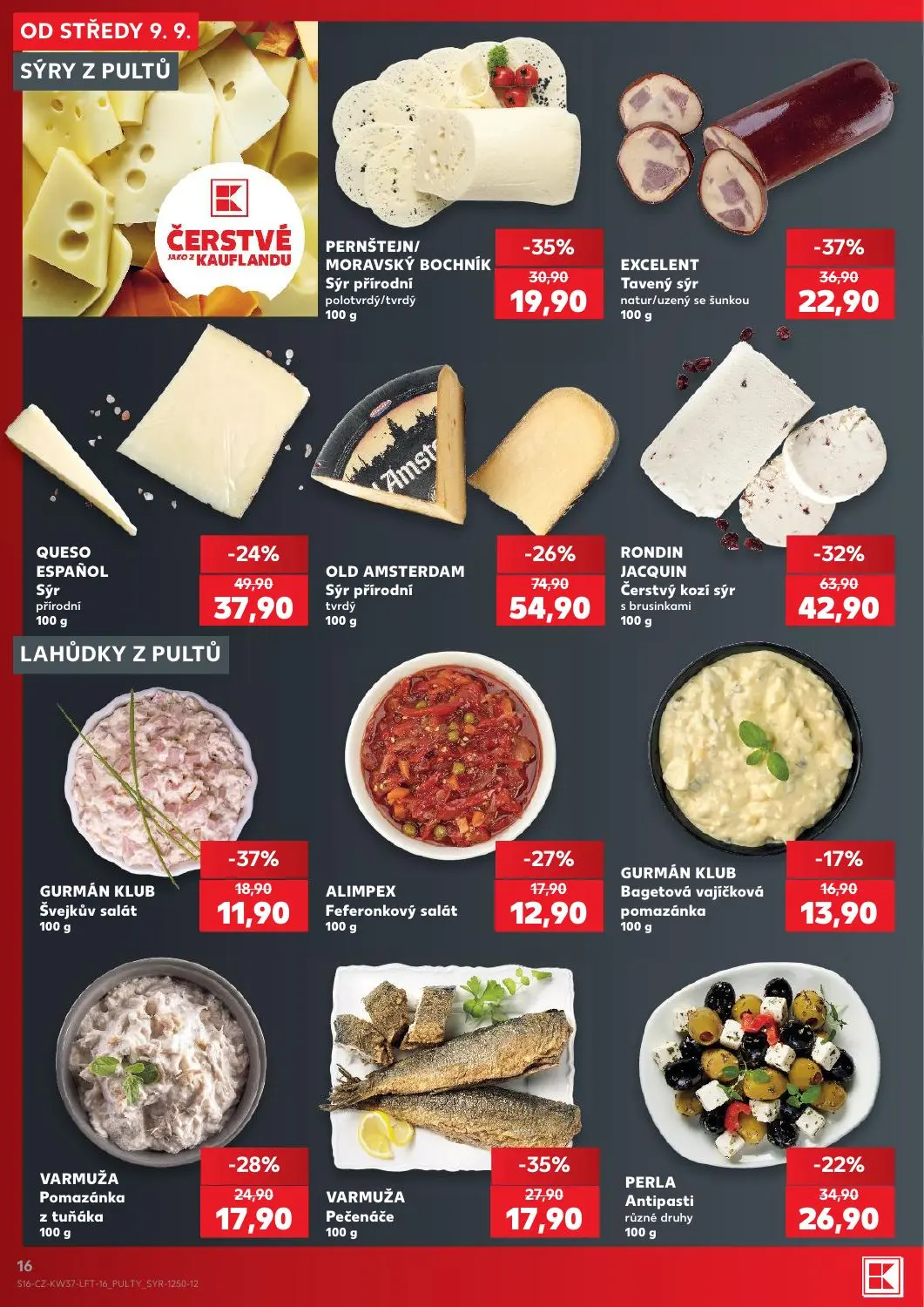 Kaufland leták, strana 16 z 52 — RONDIN JACQUIN Čerstvý kozí sýr s brusinkami, OLD AMSTERDAM Sýr přírodní tvrdý, EXCELENT Ta…