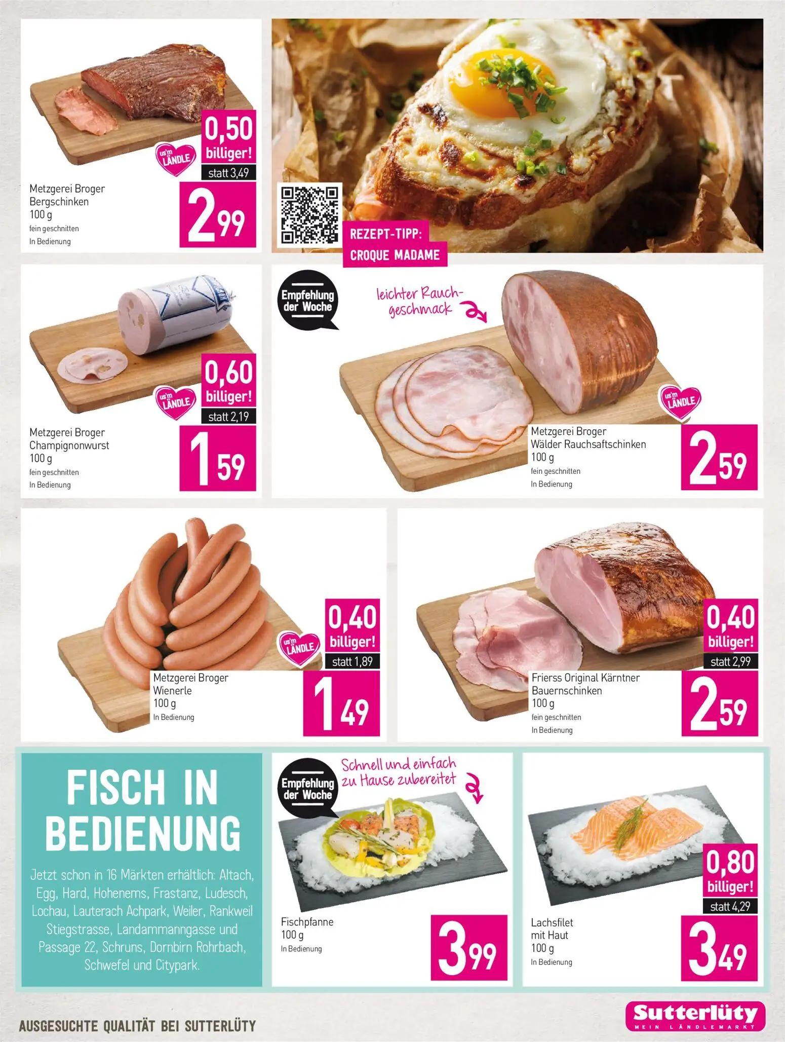 Sutterlüty Prospekt, Seite 7 von 20 — Lachsfilet mit Haut, Metzgerei Broger Champignonwurst, Metzgerei Broger Bergschinken