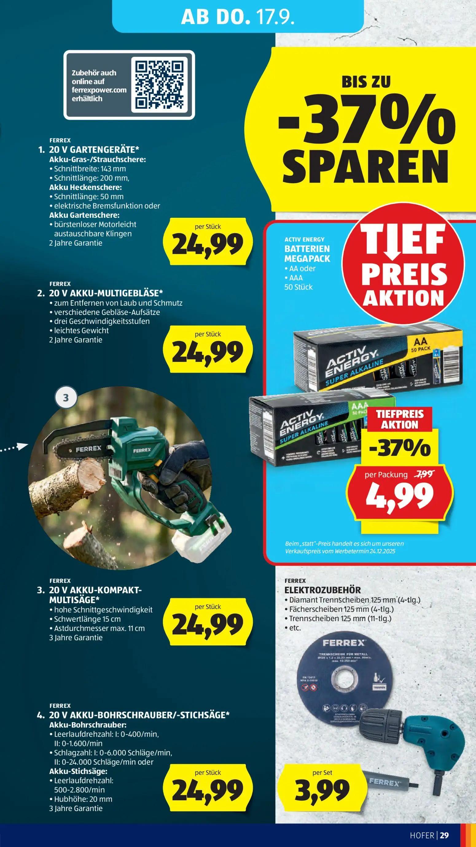 Hofer Prospekt, Seite 39 von 47 — BATTERIEN MEGAPACK
• AA oder
• AAA
50 Stück, 20 V GARTENGERÄTE*
Akku-Gras-/Strauchschere:
…