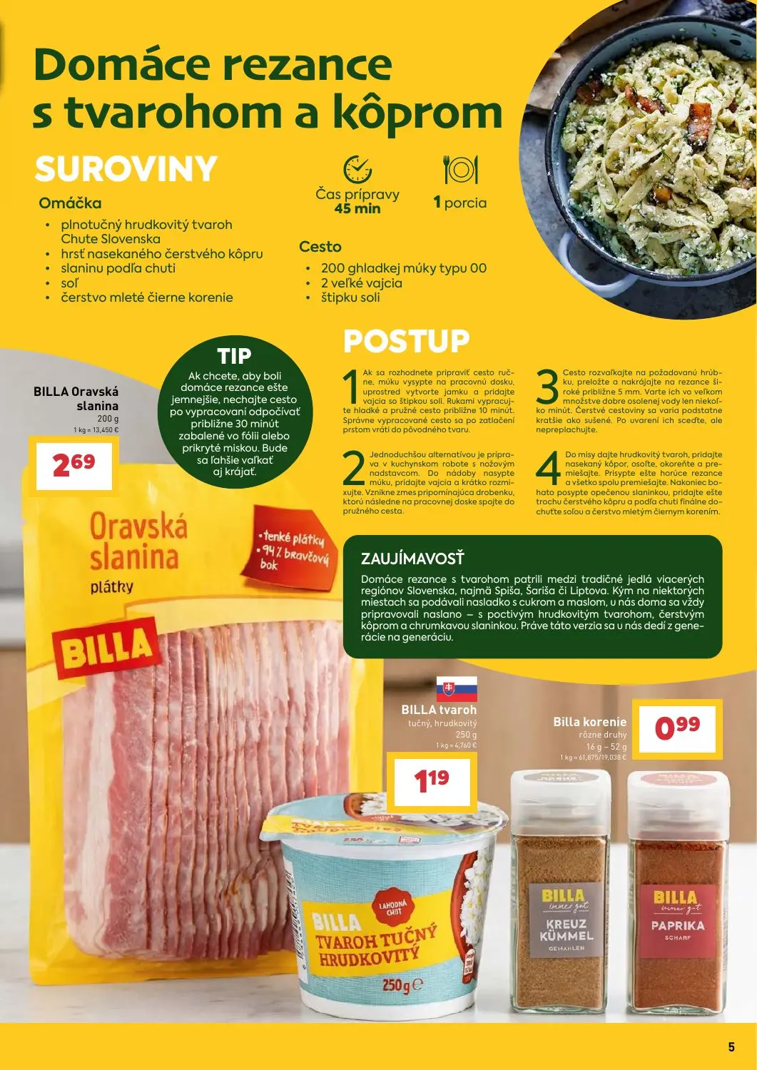 Billa leták, strana 5 z 31 — BILLA Oravská slanina, BILLA tvaroh tučný, hrudkovitý, Billa korenie rôzne druhy