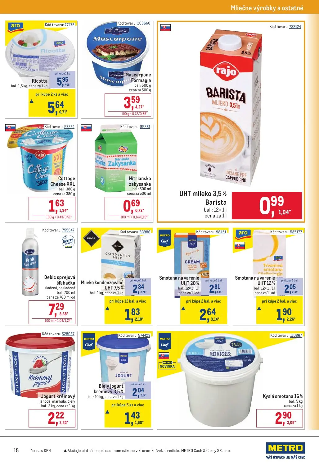 Metro leták, strana 15 z 32 — Biely jogurt krémový 3,5%, Mlieko kondenzované UHT 7,5%, Ricotta