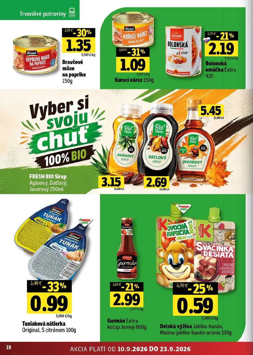 Fresh východ leták, strana 18 z 56 — FRESH BIO Sirup Agávový, Datľový, Javorový, Gurmán Extra kečup Jemný, Bravčové mäso na …