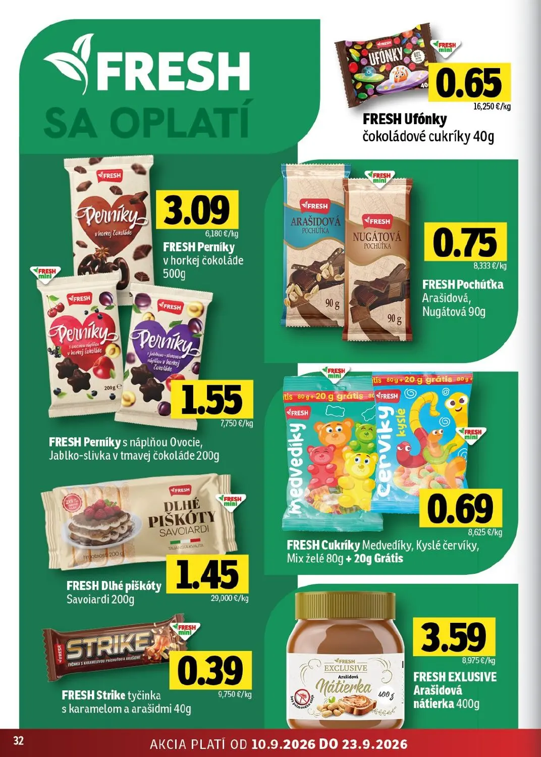 Fresh východ leták, strana 32 z 56 — FRESH Perníky v horkej čokoláde, FRESH Ufónky čokoládové cukríky, FRESH Pochúťka Arašid…
