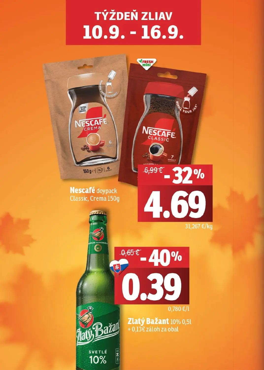 Fresh - západ leták, strana 2 z 50 — Nescafé doypack Classic, Crema 150g, Zlatý Bažant 10% 0,5l + 0,13€ záloh za obal