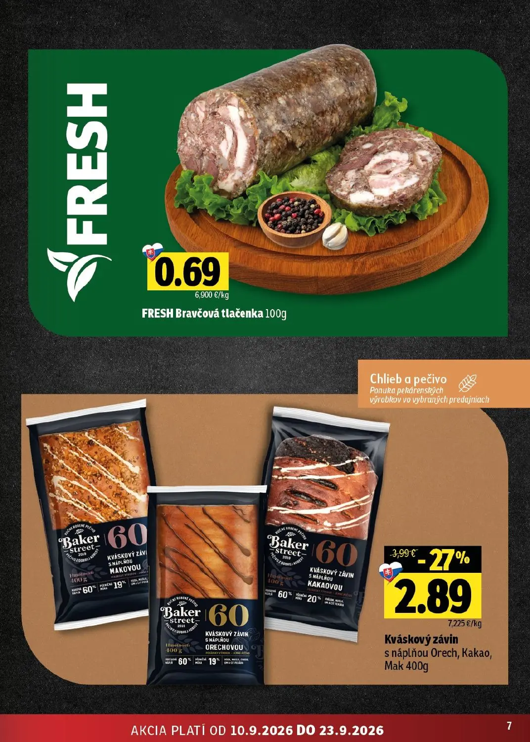 Fresh - západ leták, strana 7 z 50 — Kváskový závin s náplňou Orech, Kakao, Mak, FRESH Bravčová tlačenka