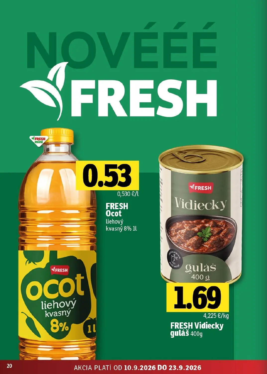 Fresh - západ leták, strana 20 z 50 — FRESH Ocot liehový kvasný 8%, FRESH Vidiecky guláš