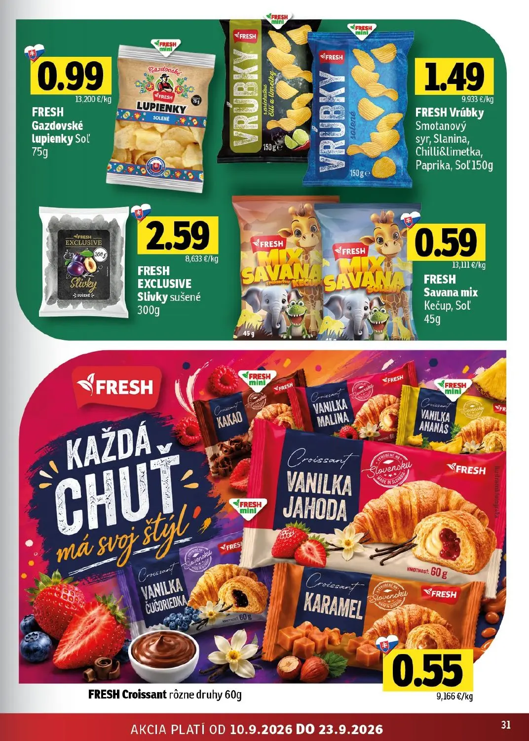 Fresh - západ leták, strana 31 z 50 — FRESH Gazdovské lupienky Soľ, FRESH Vrúbky Smotanový syr, Slanina, Chilli&Limetka, Pap…