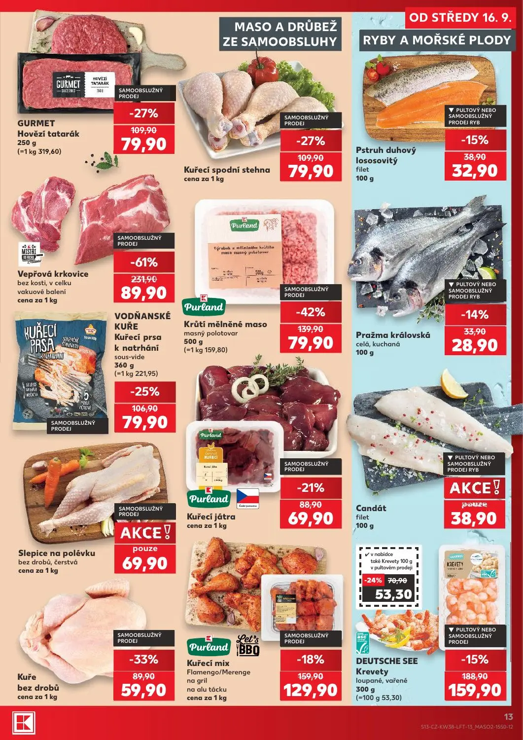 Kaufland leták, strana 13 z 56 — Vepřová krkovice bez kosti, v celku vakuové balení, Purland Krůtí mělněné maso masný poloto…