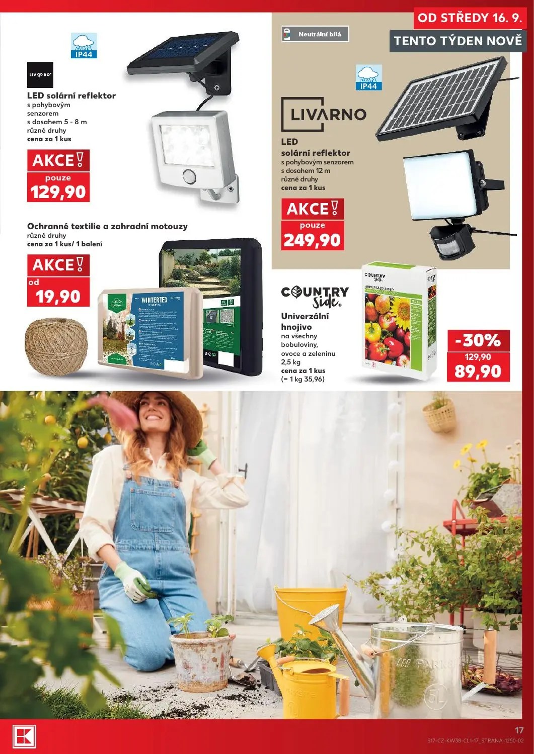 Kaufland leták, strana 17 z 18 — Univerzální hnojivo, LED solární reflektor, Ochranné textilie a zahradní motouzy