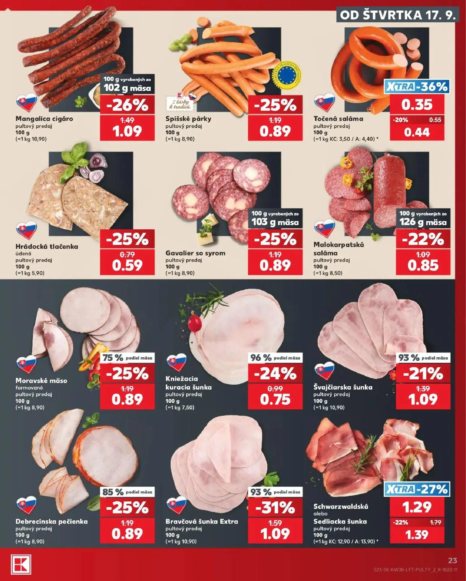 Kaufland leták, strana 23 z 84 — Bravčová šunka Extra pultový predaj, Schwarzwaldská alebo Sedliacka šunka pultový predaj, M…