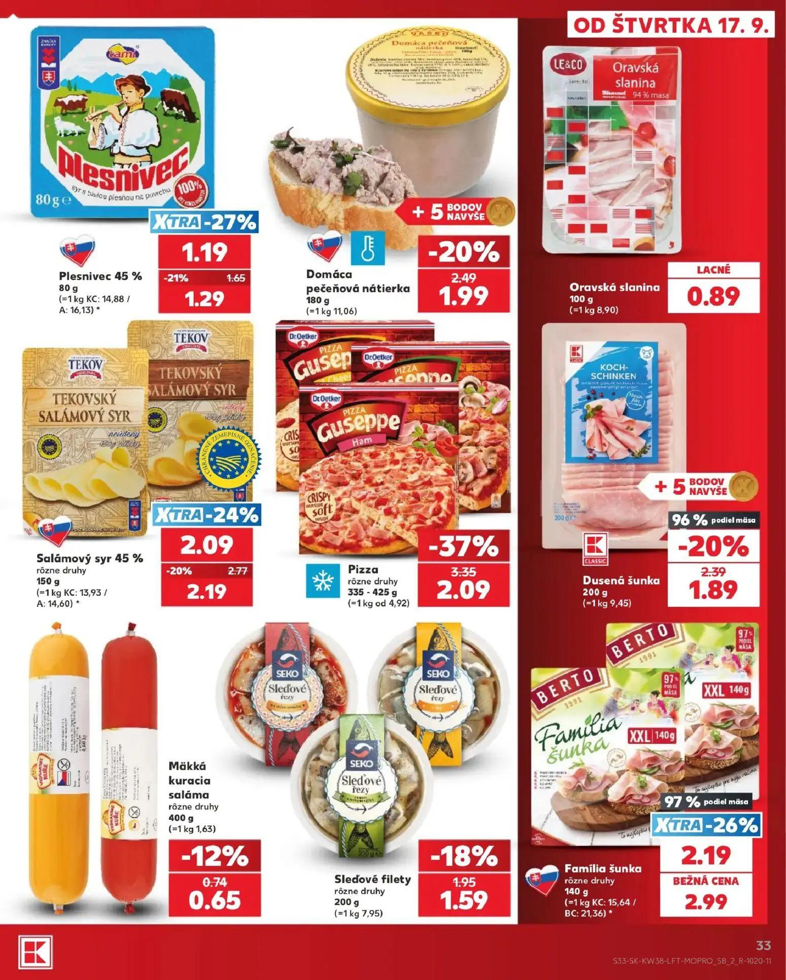 Kaufland leták, strana 33 z 84 — Pizza rôzne druhy, Família šunka rôzne druhy, Salámový syr 45% rôzne druhy