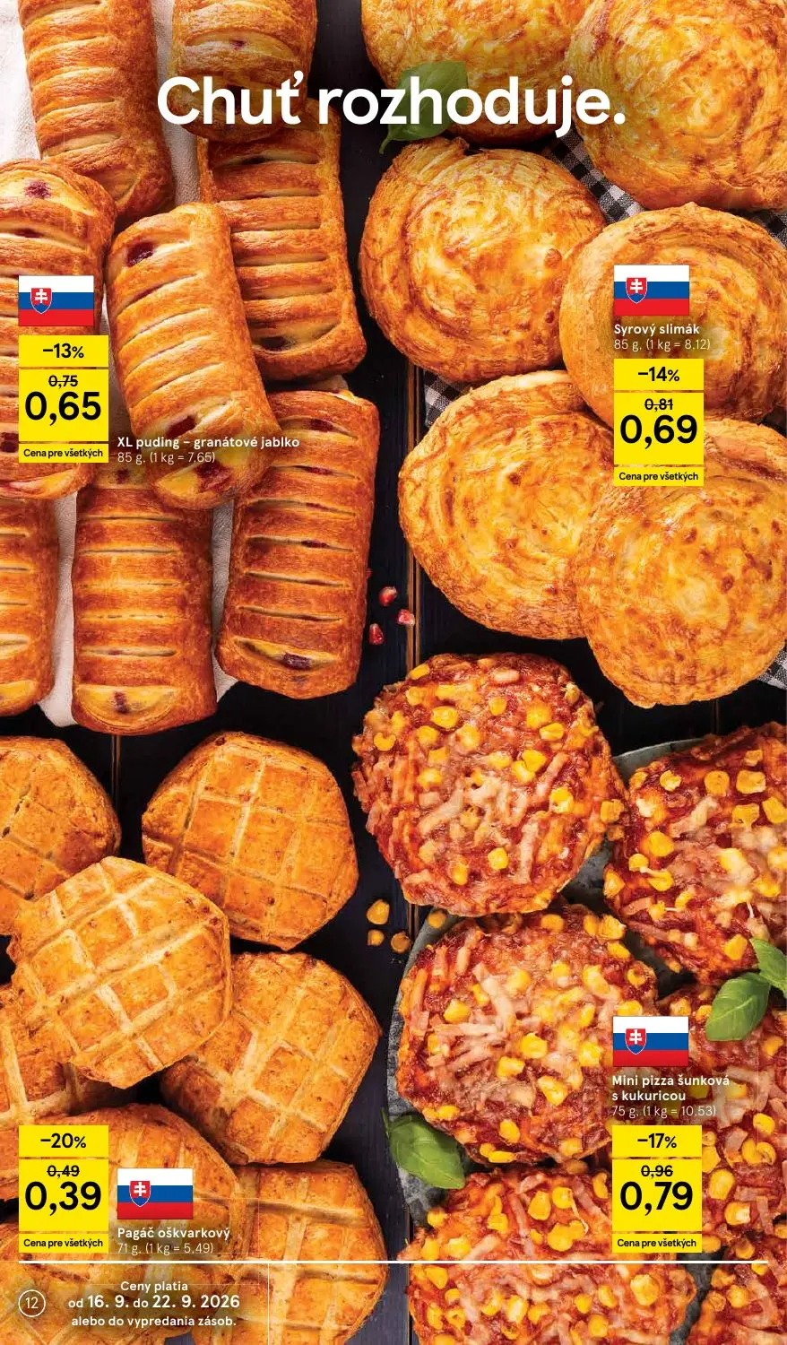 Tesco Supermarket leták, strana 12 z 24 — Mini pizza šunkova s kukuricou, Syrový slimák, XL puding - granátové jablko