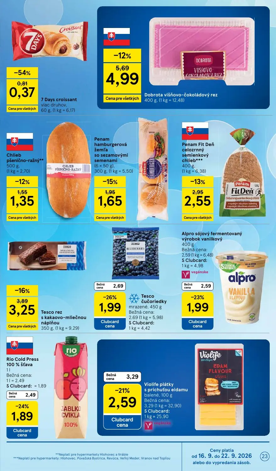 Tesco leták, strana 23 z 42 — Dobrota višňovo-čokoládový rez, Tesco čučoriedky mrazené, Violife plátky s príchuťou eidamu ba…