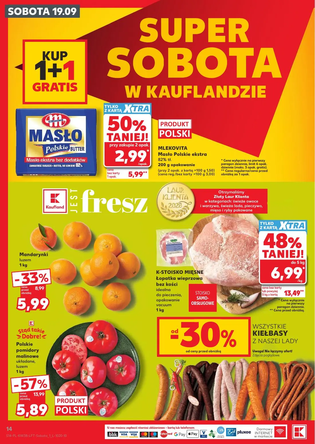 Kaufland gazetka, strona 14 z 55 — Polskie pomidory malinowe układane, luzem, K-STOISKO MIĘSNE Łopatka wieprzowa bez kości i…
