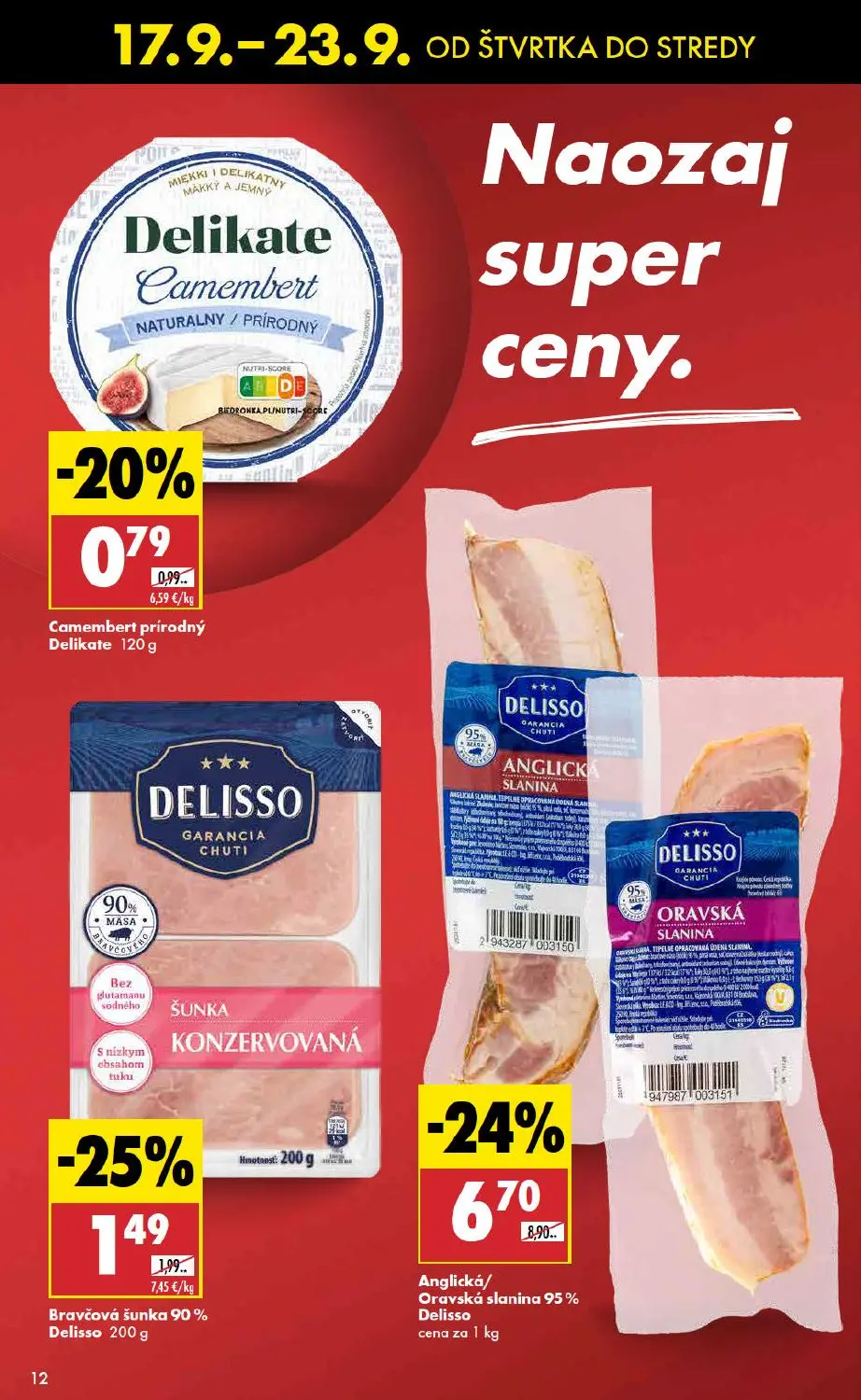 Biedronka leták, strana 12 z 48 — Anglická/Oravská slanina 95% Delisso, Bravčová šunka 90% Delisso, Camembert prírodný Delik…