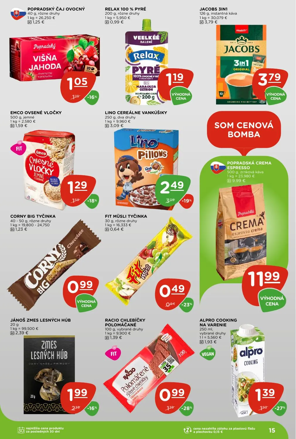Terno leták, strana 15 z 28 — POPRADSKÁ CREMA ESPRESSO, LINO CEREÁLNE VANKÚŠIKY, ALPRO COOKING NA VARENIE