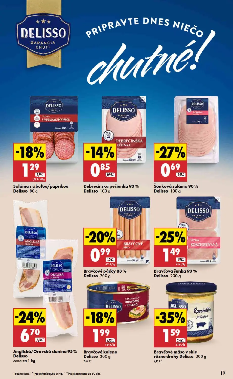 Biedronka leták, strana 19 z 48 — Anglická/Oravská slanina 95% Delisso, Bravčové mäso v skle rôzne druhy Delisso, Bravčová š…