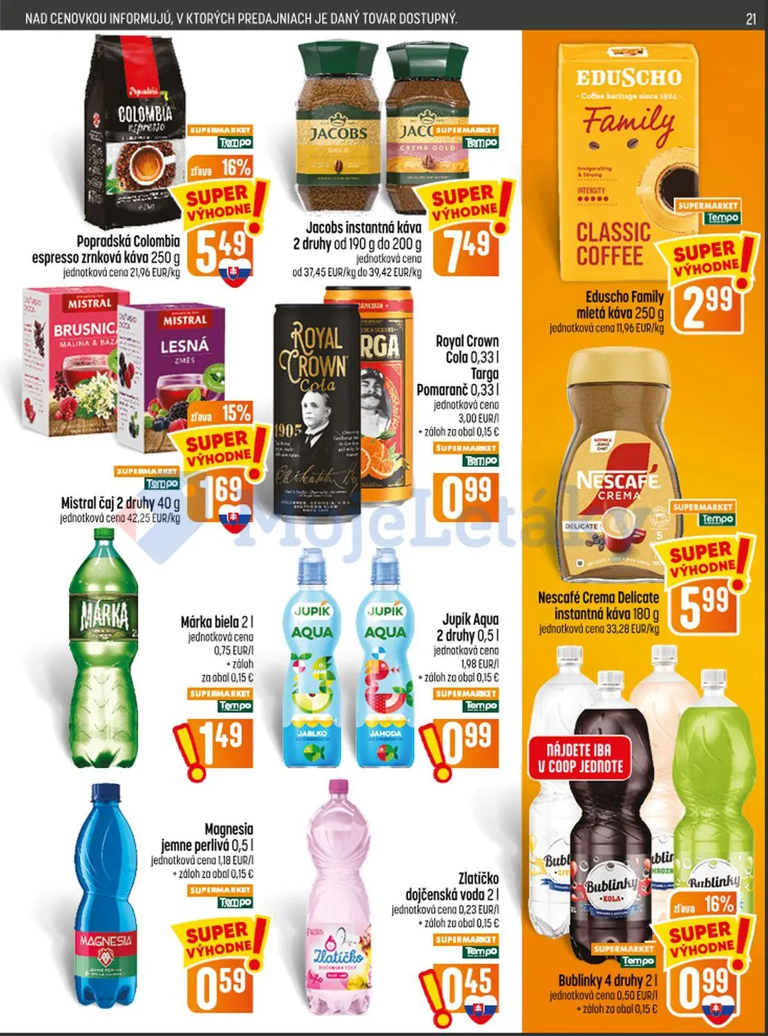 Coop Jednota leták, strana 21 z 28 — Popradská Colombia espresso zrnková káva, Mistral čaj, Bublinky