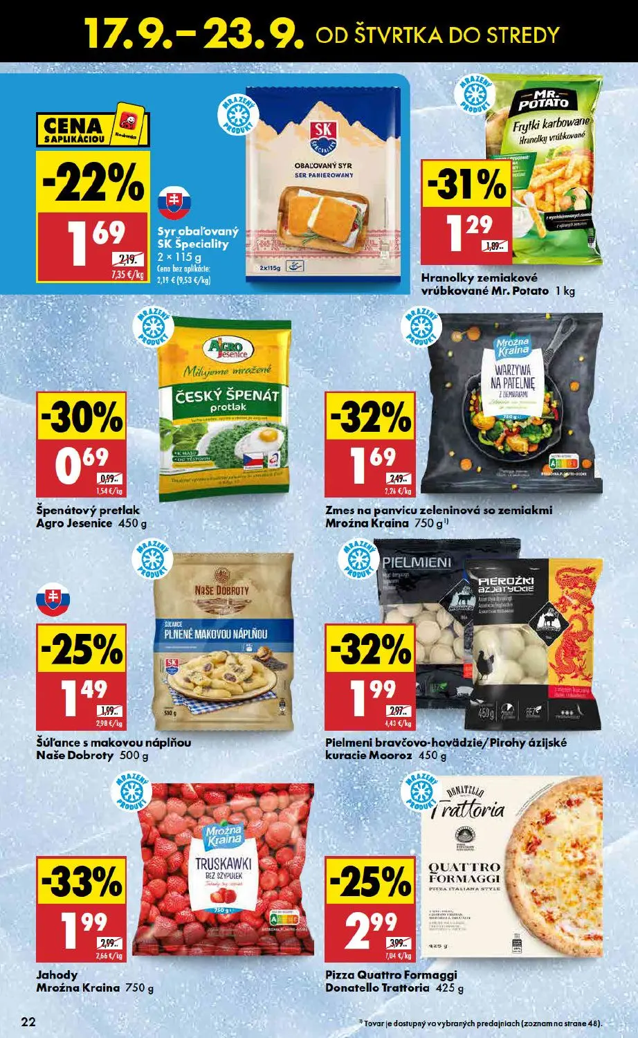 Biedronka leták, strana 22 z 48 — Jahody Mrožna Kraina, Pizza Quattro Formaggi Donatello Trattoria, Pielmeni bravčovo-hovädz…