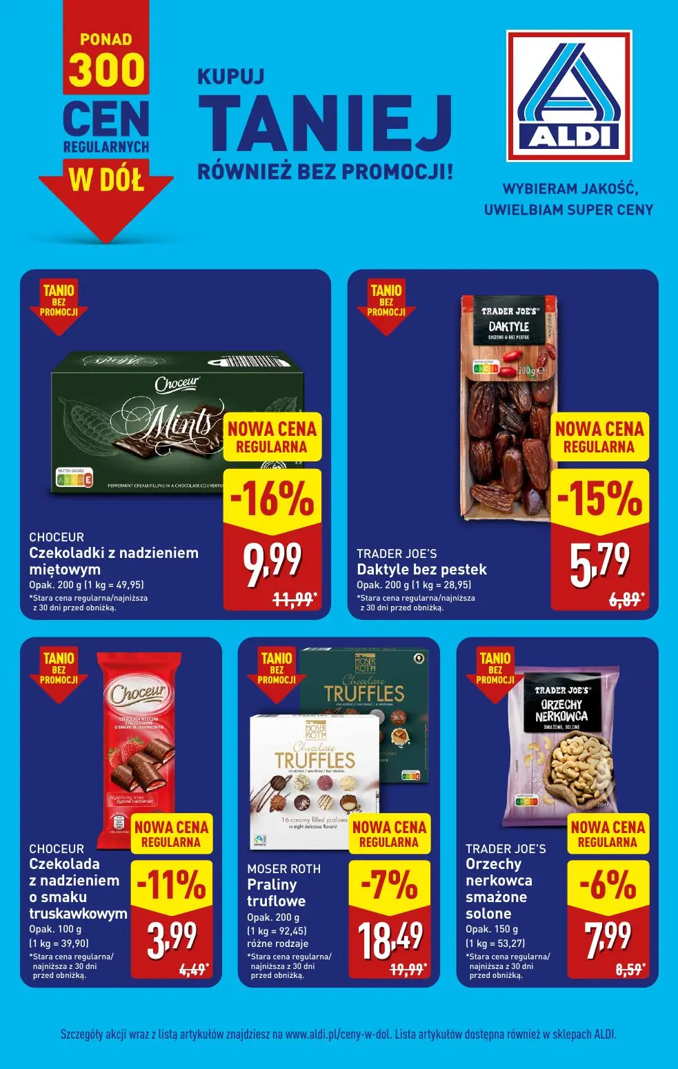 ALDI gazetka, strona 10 z 21 — CHOCEUR Czekoladki z nadzieniem miętowym, MOSER ROTH Praliny truflowe, TRADER JOE'S Daktyle b…
