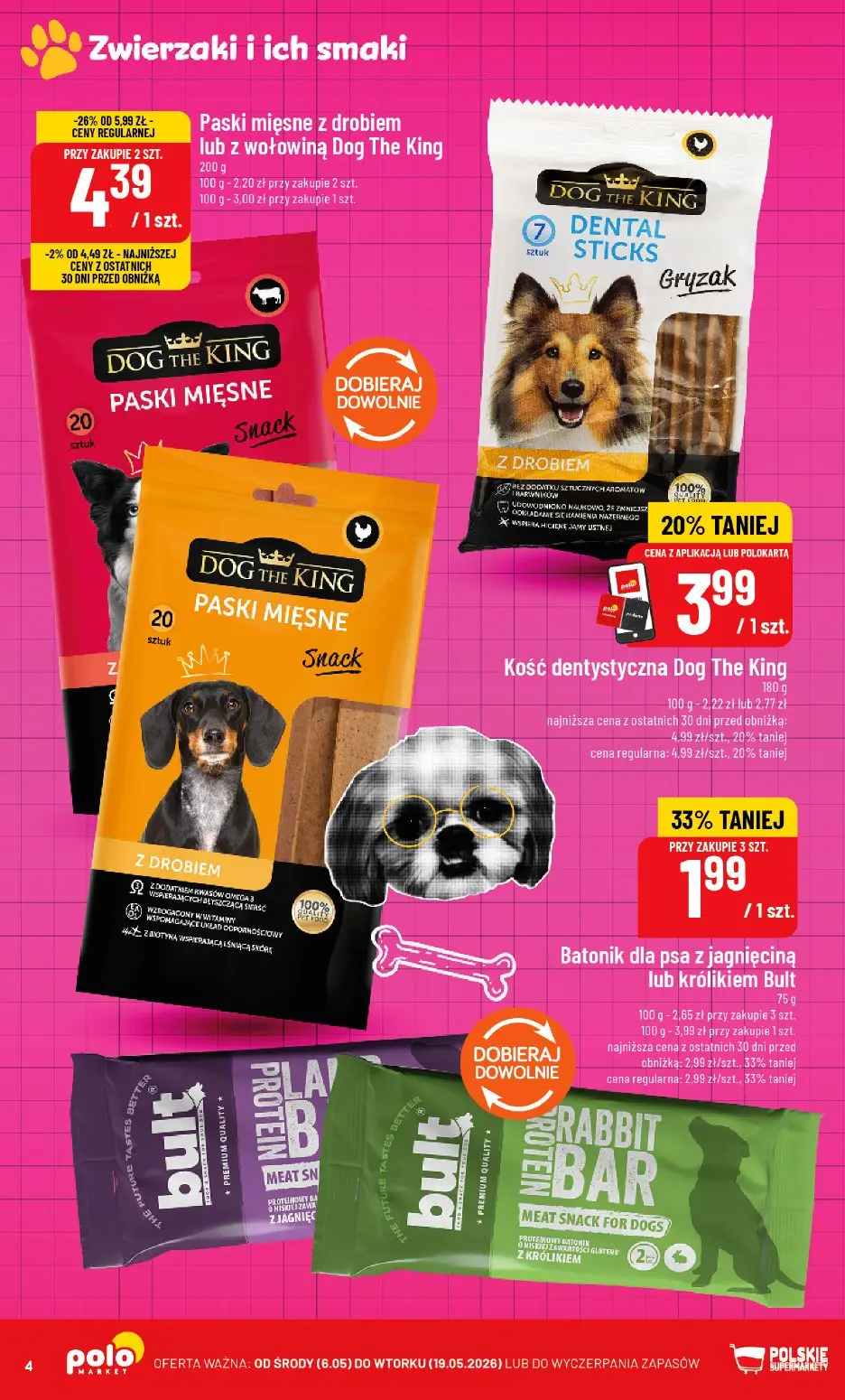 POLOmarket gazetka, strona 4 z 12 — Paski mięsne z drobiem lub z wołowiną Dog The King, Kość dentystyczna Dog The King, Bato…