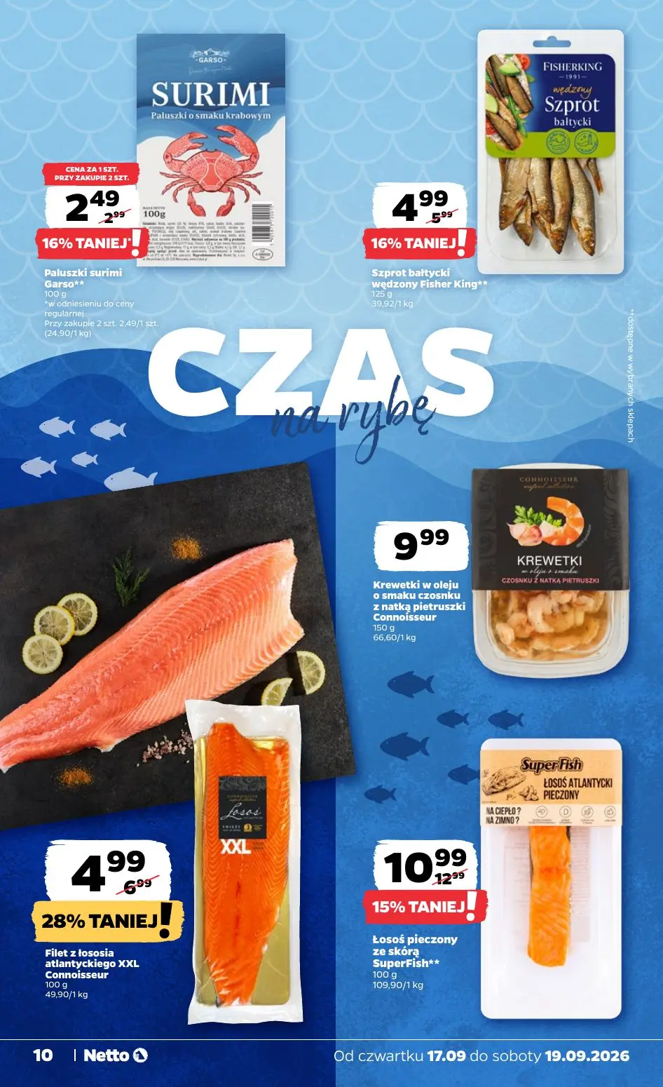 NETTO gazetka, strona 10 z 23 — Filet z łososia atlantyckiego XXL Connoisseur, Łosoś pieczony ze skórą SuperFish**, Szprot b…