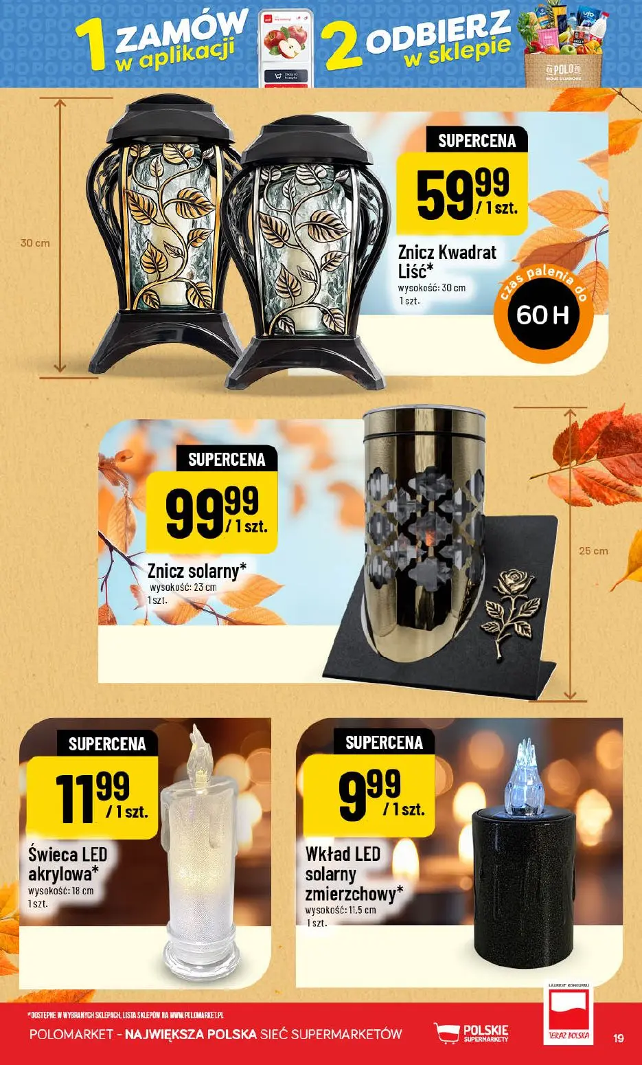 POLOmarket gazetka, strona 19 z 72 — Znicz Kwadrat Liść*, Znicz solarny*, Świeca LED akrylowa*