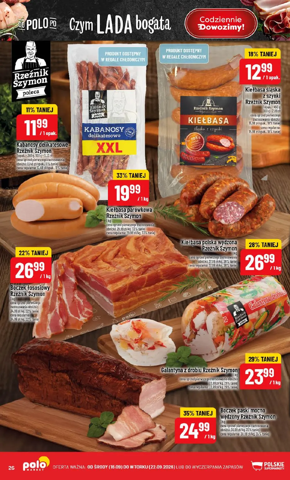 POLOmarket gazetka, strona 26 z 72 — Boczek paski mocno wędzony Rzeźnik Szymon, Kiełbasa polska wędzona Rzeźnik Szymon, Kieł…