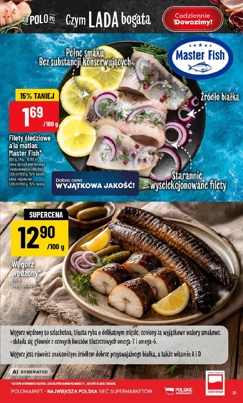POLOmarket gazetka, strona 31 z 72 — Filety śledziowe a'la matias Master Fish*, Węgorz wędzony*