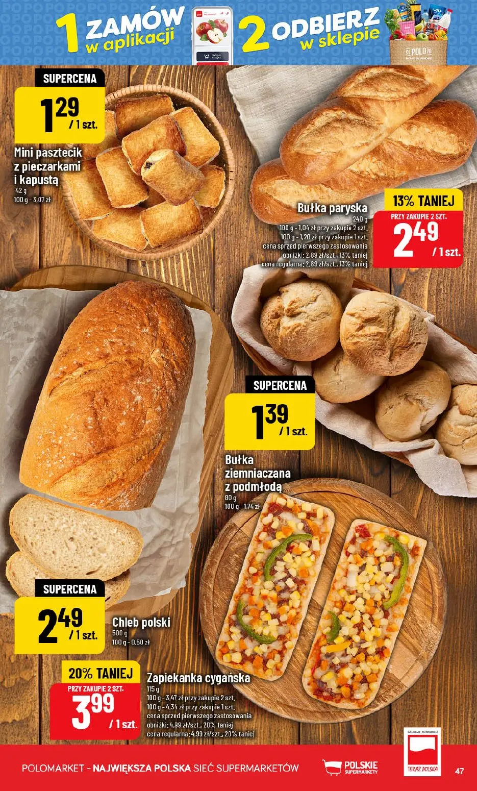 POLOmarket gazetka, strona 47 z 72 — Zapiekanka cygańska, Bułka paryska, Mini pasztecik z pieczarkami i kapustą