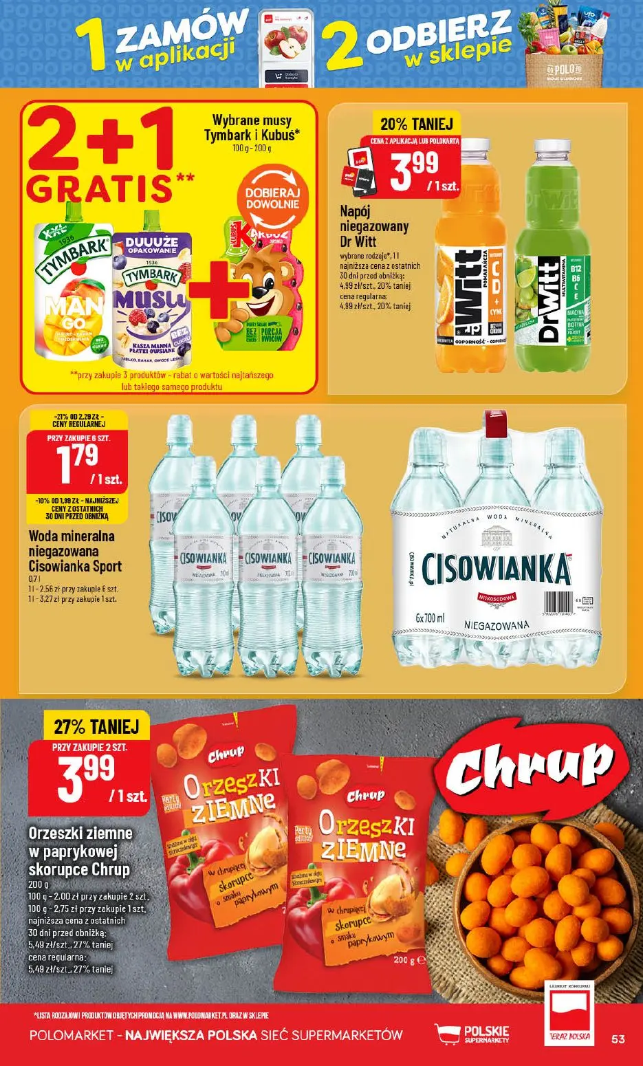 POLOmarket gazetka, strona 53 z 72 — Orzeszki ziemne w paprykowej skorupce Chrup, Napój niegazowany Dr Witt, Woda mineralna …