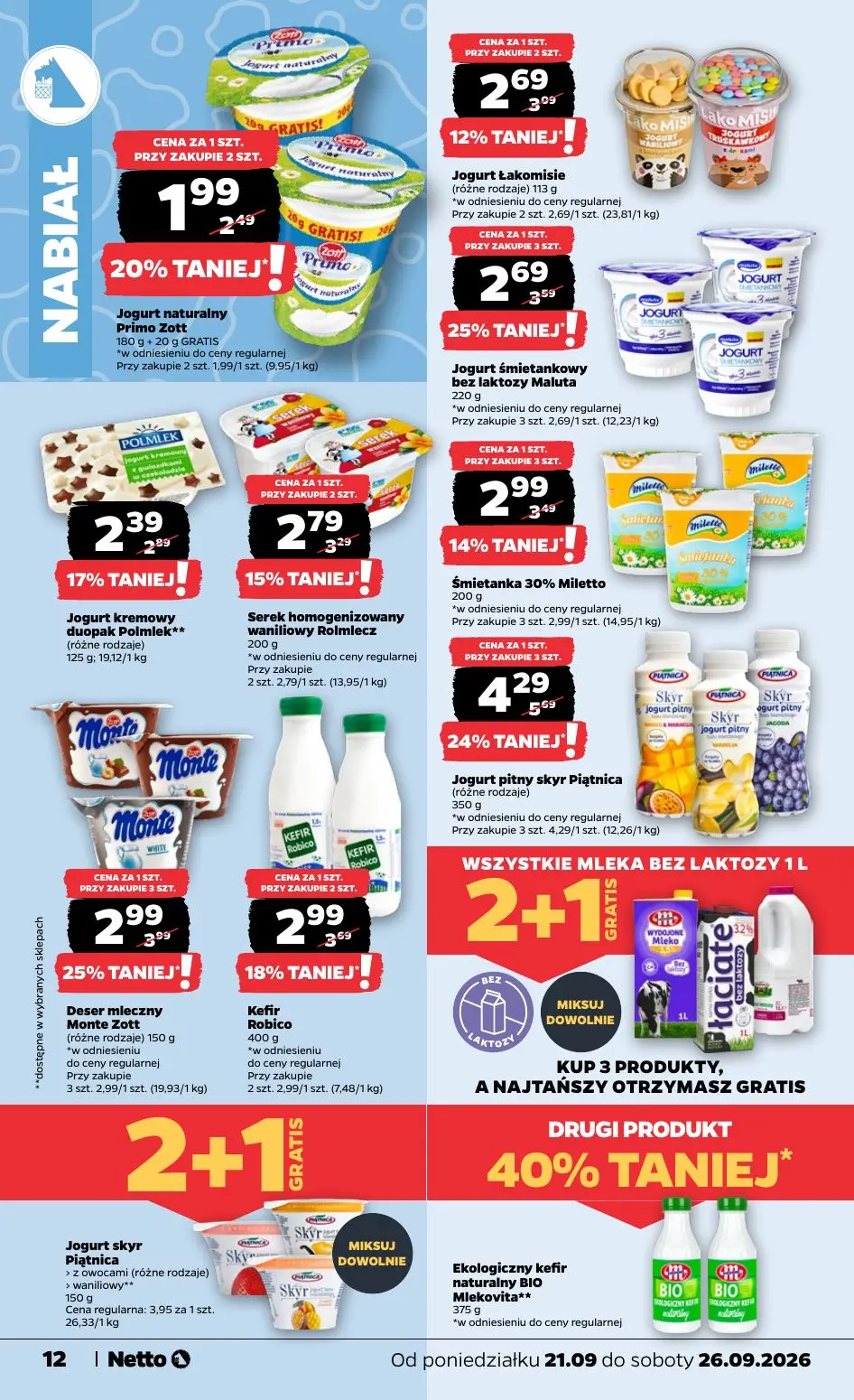 NETTO gazetka, strona 12 z 44 — Jogurt pitny skyr Piątnica, Deser mleczny Monte Zott, Jogurt śmietankowy bez laktozy Maluta