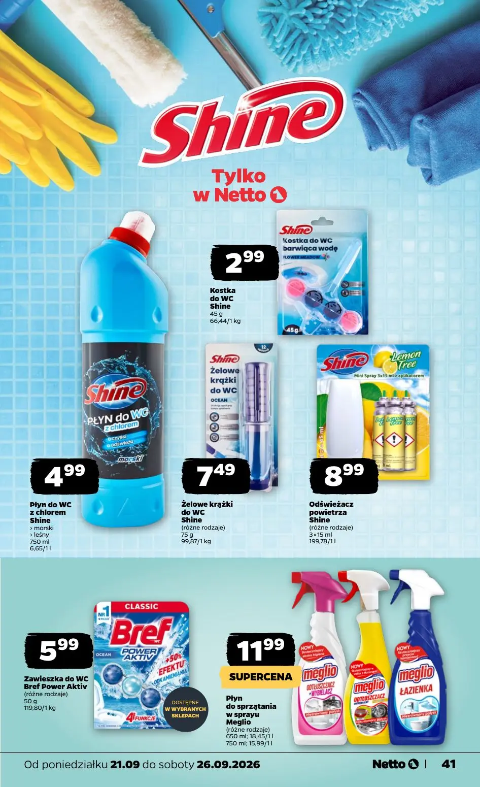 NETTO gazetka, strona 41 z 44 — Kostka do WC Shine, Płyn do WC z chlorem Shine, Żelowe krążki do WC Shine