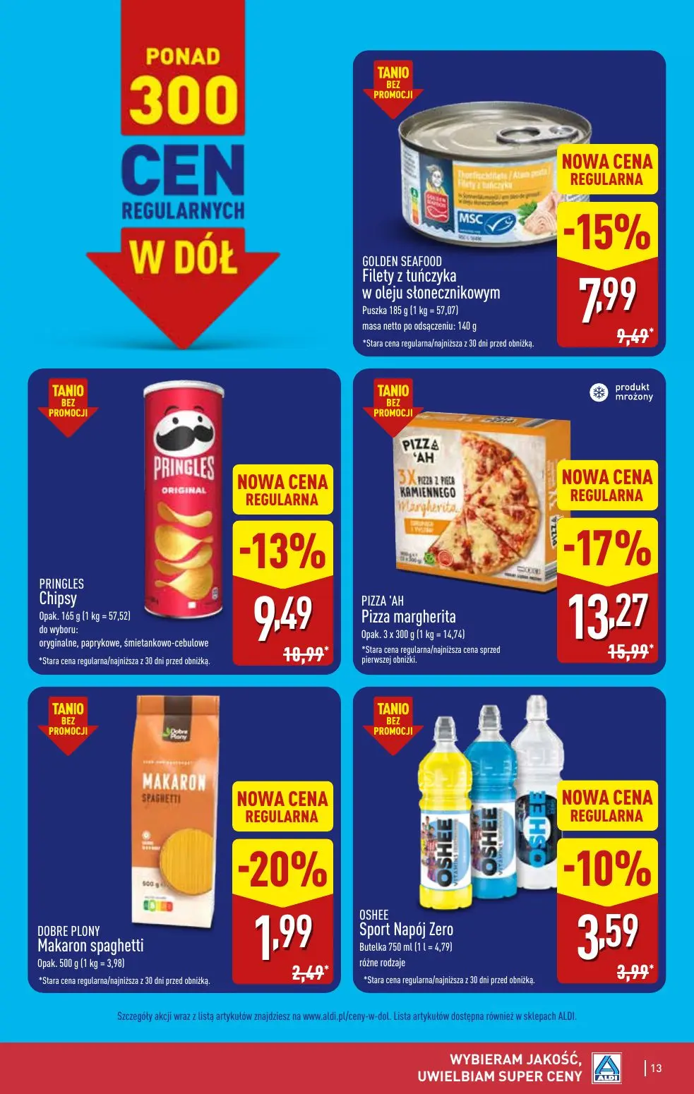 ALDI gazetka, strona 13 z 48 — PIZZA 'AH Pizza margherita, GOLDEN SEAFOOD Filety z tuńczyka w oleju słonecznikowym, PRINGLES…