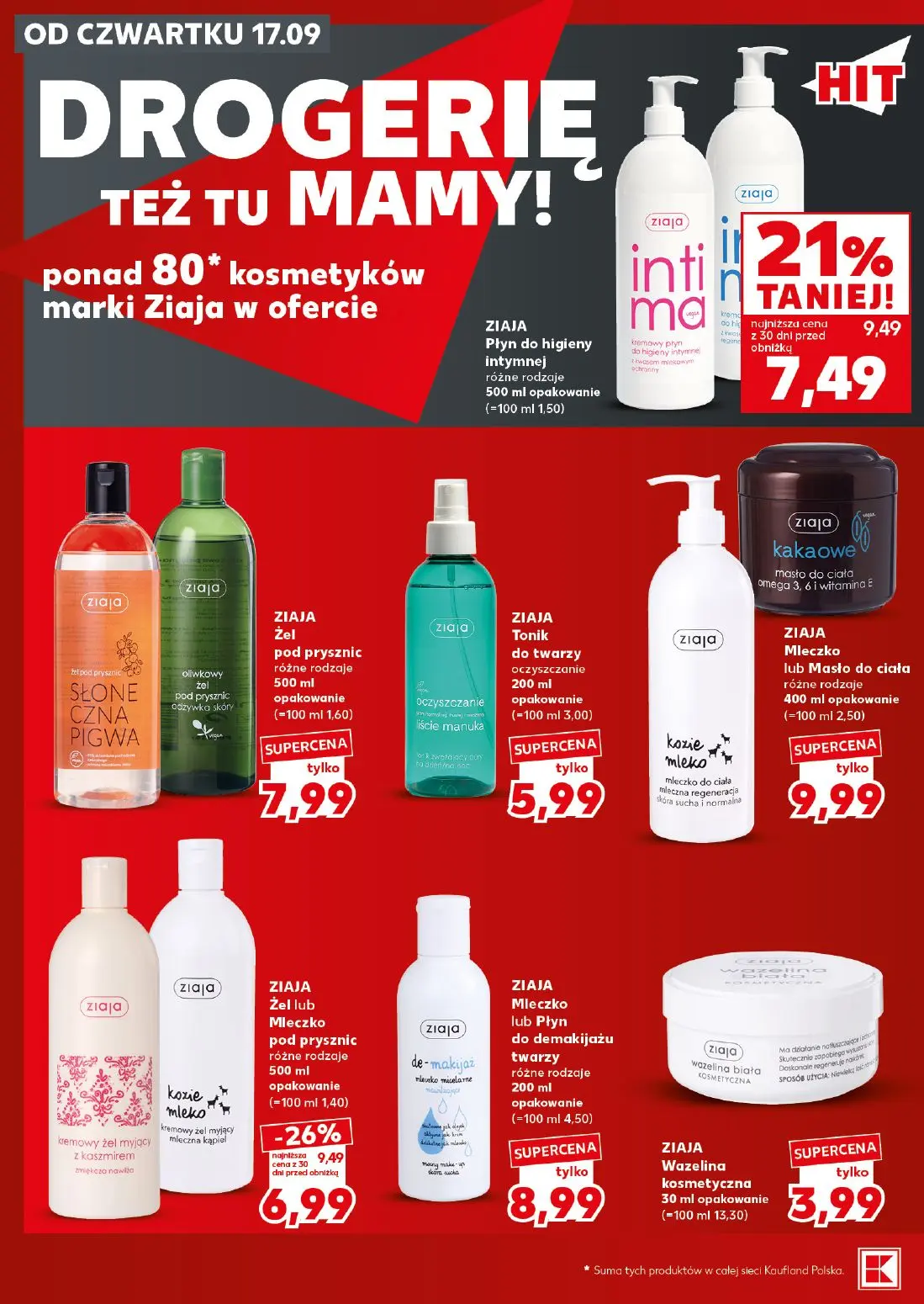 Kaufland gazetka, strona 22 z 30 — ZIAJA Żel lub Mleczko pod prysznic, ZIAJA Płyn do higieny intymnej, ZIAJA Żel pod prysznic