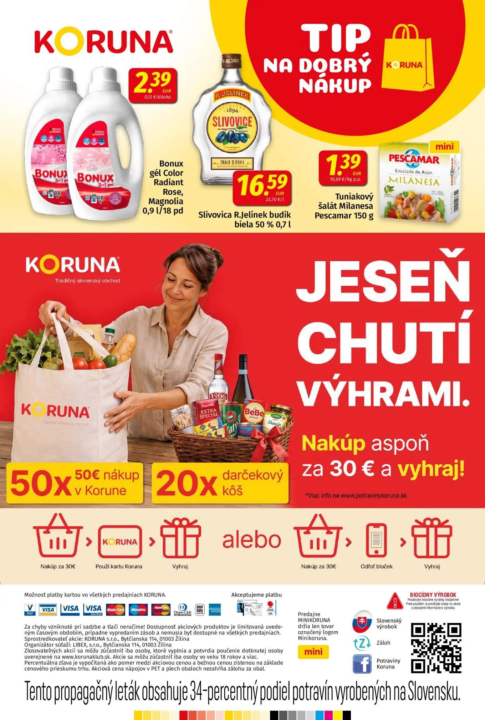 Koruna leták, strana 24 z 24 — Bonux gél Color Radiant Rose, Magnolia, Slivovica R.Jelínek budík biela 50%, Tuniakový šalát …