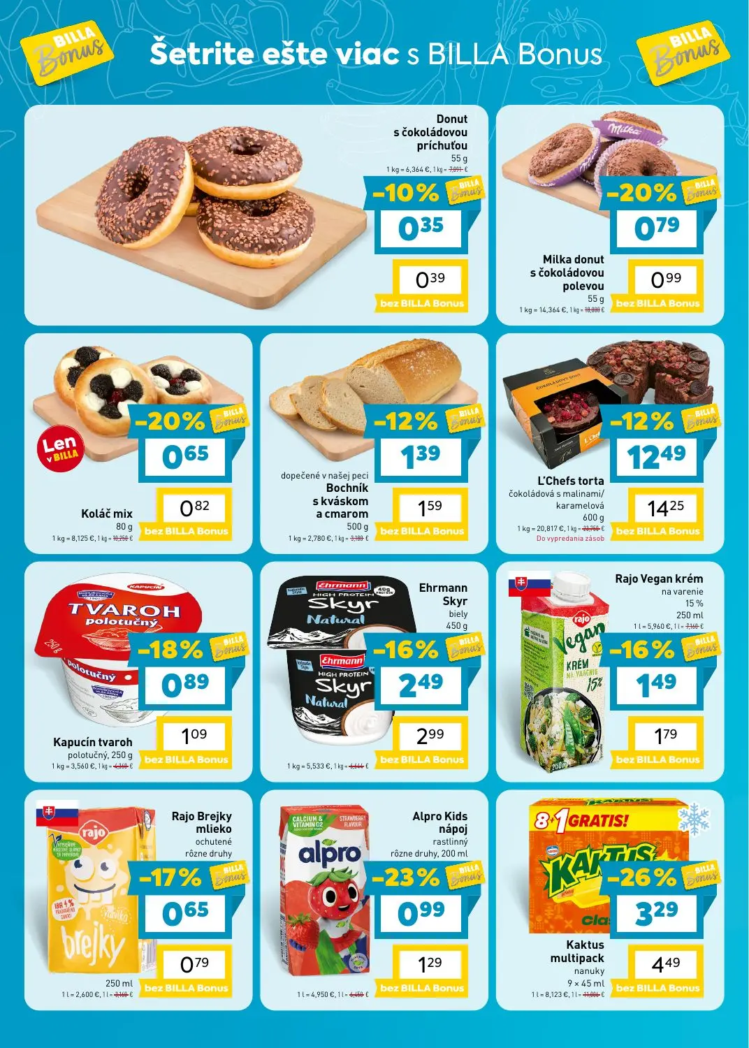 Billa leták, strana 2 z 8 — L'Chefs torta čokoládová s malinami/karamelová, Kaktus multipack nanuky, Ehrmann Skyr biely