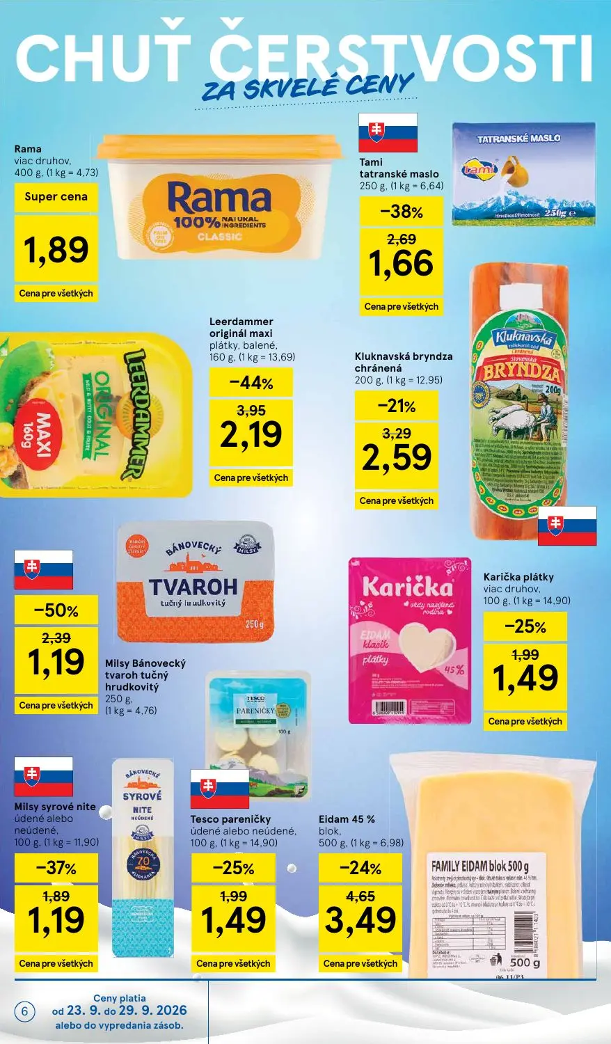 Tesco leták, strana 6 z 48 — Leerdammer originál maxi plátky, balené, Milsy Bánovecký tvaroh tučný hrudkovitý, Eidam 45% blok